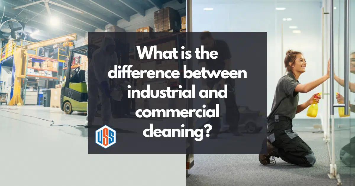 Urban What is the difference between industrial and commercial cleaning?