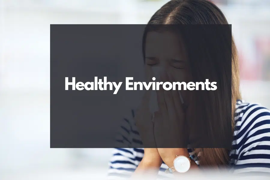 benefits of high dusting - healthy enviroment